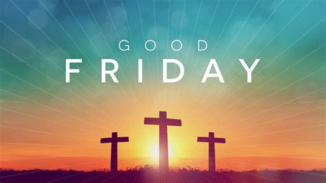 2024 good friday and easter